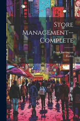 Store Management--complete 1022357255 Book Cover