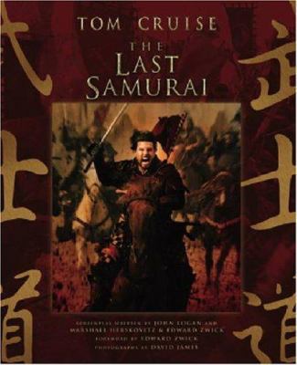 The Last Samurai Official Movie Guide book by Edward Swick