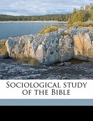 Sociological Study of the Bible 1171888023 Book Cover