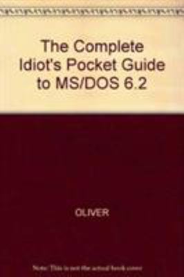 The Complete Idiot's Pocket Guide to MS-DOS 6.2 1567614175 Book Cover