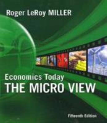 Economics Today: The Micro View 0321594525 Book Cover
