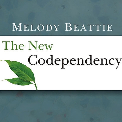 The New Codependency: Help and Guidance for Tod... B08XN9G4M2 Book Cover
