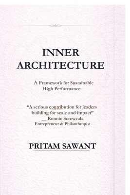 Inner Architecture: A Framework for Sustainable... B0GX15VWSP Book Cover