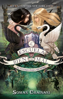 Escuela del Bien Y del Mal 3. El Ultimo Para Si... [Spanish] 8492918837 Book Cover