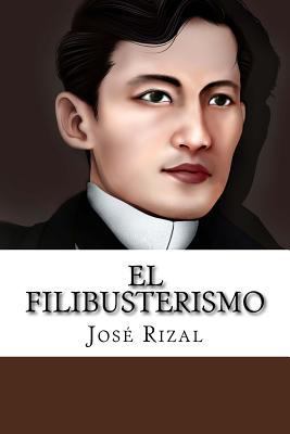 El Filibusterismo José Rizal [Spanish] 1544100892 Book Cover