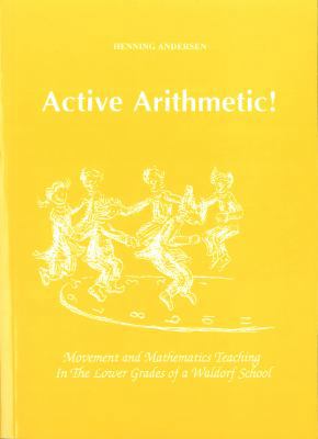 Active Arithmetic!: Movement and Mathematics Te... 1936367297 Book Cover
