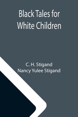 Black Tales for White Children 9355110782 Book Cover