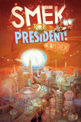 Smek for President! 0553395661 Book Cover