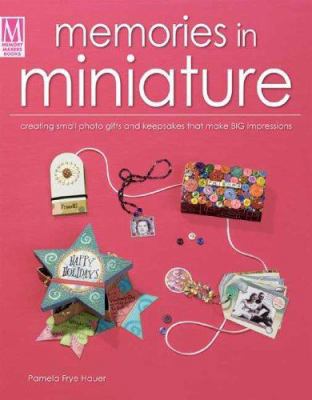 Memories in Miniature 1892127504 Book Cover