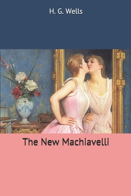 The New Machiavelli 1702630099 Book Cover