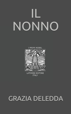 Il Nonno [Italian] 169278224X Book Cover