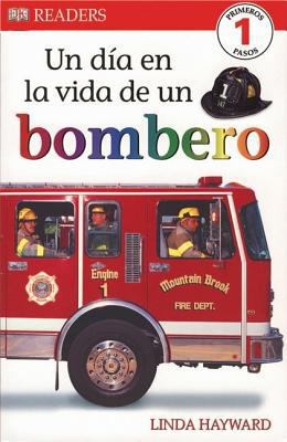 Un Dia En La Vida De Un Bombero / A Day in the ... [Spanish] 075662133X Book Cover