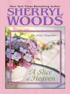 A Slice of Heaven [Large Print] 1597225347 Book Cover