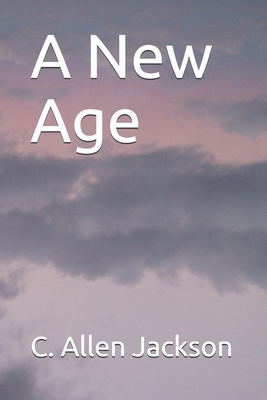 A New Age B08VY76ZGM Book Cover