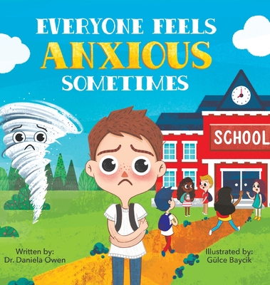 Everyone Feels Anxious Sometimes 1955151318 Book Cover