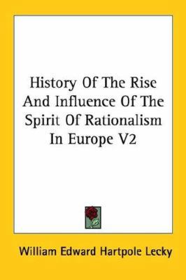 History Of The Rise And Influence Of The Spirit... 1428606084 Book Cover