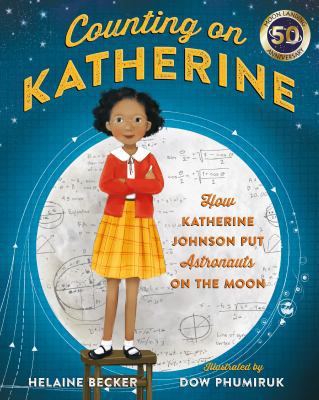 Counting on Katherine: How Katherine Johnson Pu... 1529005590 Book Cover