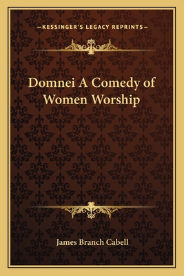 Domnei A Comedy of Women Worship 1162770945 Book Cover