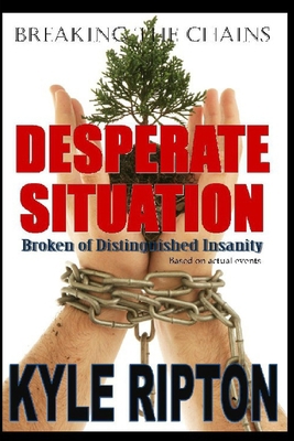 Desperate Situation: Broken of Distinguished In... B0915M7RJ8 Book Cover