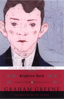 Brighton Rock: (Penguin Classics Deluxe Edition) 0142437972 Book Cover