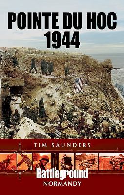 Pointe Du Hoc 1944 1473889162 Book Cover