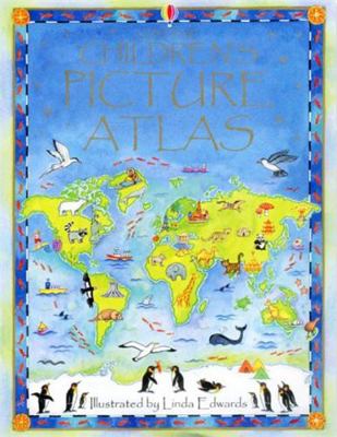 The Usborne Children's Picture Atlas 0746047134 Book Cover