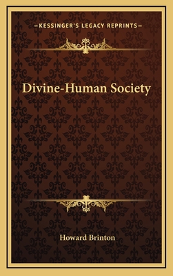 Divine-Human Society 1164470892 Book Cover