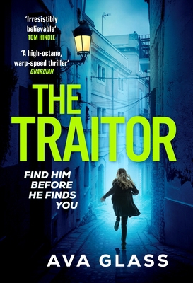 The Traitor: 'A high octane, warp-speed thrille... 1804940097 Book Cover