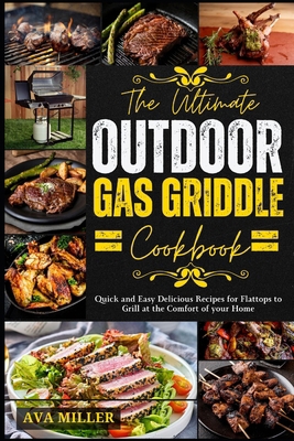 The Ultimate Outdoor Gas Griddle Cookbook: Quic...            Book Cover