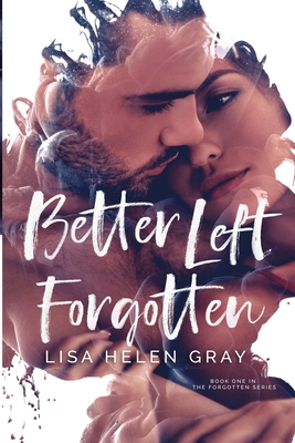 Better Left Forgotten B09HFSMC1T Book Cover