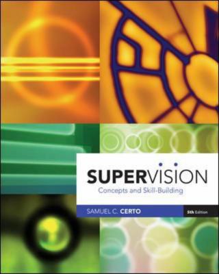 Supervision: Concepts and Skill-Building 0072987529 Book Cover