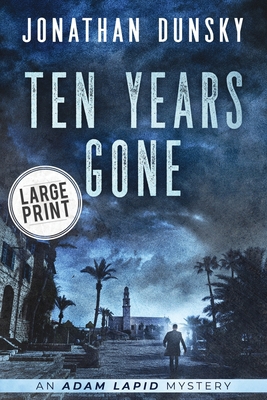 Ten Years Gone [Large Print] 9657795141 Book Cover