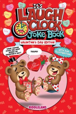 It's Laugh O'Clock Joke Book: Valentine's Day E... 1957515031 Book Cover