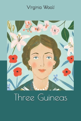 Three Guineas 1654452858 Book Cover