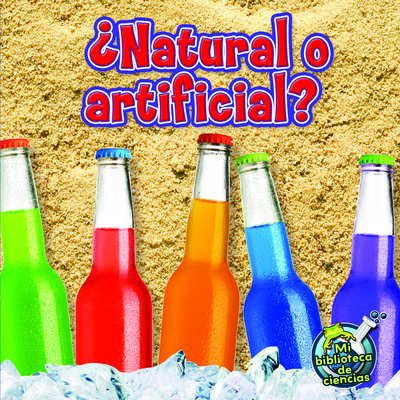 Natural O Artificial?: Natural or Man-Made? [Spanish] 1612369316 Book Cover