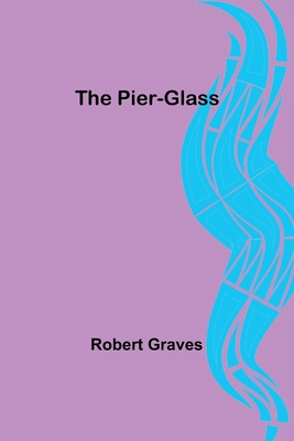 The Pier-Glass 9357395903 Book Cover