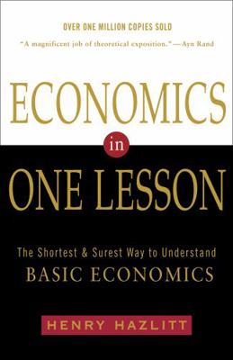 Economics in One Lesson: The Shortest and Sures... 0307760626 Book Cover