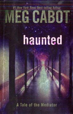Haunted: A Tale of the Mediator 006029471X Book Cover