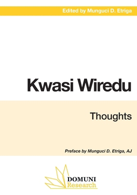 Kwasi Wiredu: Thoughts 2366482116 Book Cover