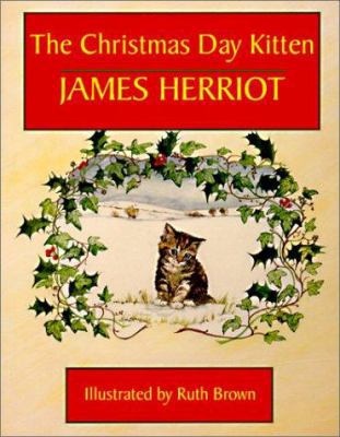 The Christmas Day Kitten 0613094506 Book Cover
