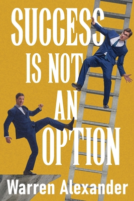 Success Is Not An Option [Large Print] 482419783X Book Cover