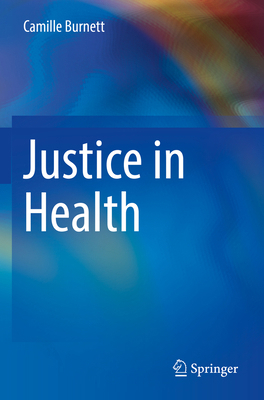 Justice in Health 3031185064 Book Cover