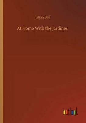 At Home With the Jardines 3752311622 Book Cover