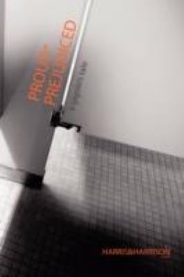 Proud & Prejudiced: A Gigolo's Tale 0955680115 Book Cover