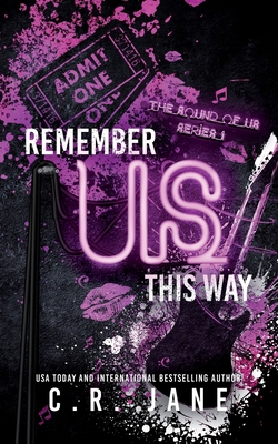 Remember Us This Way: A Contemporary Rockstar R... B0858T5VMC Book Cover