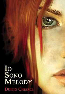 Io sono Melody [Italian] 1326891480 Book Cover
