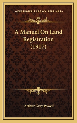 A Manuel On Land Registration (1917) 1167950658 Book Cover
