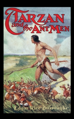 Tarzan and the Ant-Men 1515443620 Book Cover