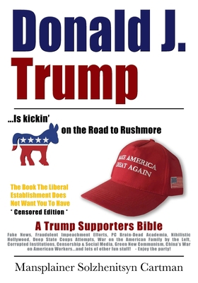 Donald J. Trump is kickin' @## on the Road to R... 0578225972 Book Cover