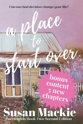 A Place to Start Over: Barrington Book Two - Se... 0645494917 Book Cover